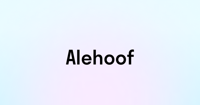 Alehoof