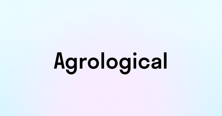 Agrological