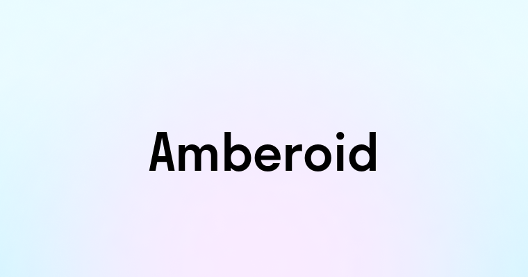 Amberoid