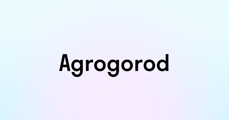 Agrogorod