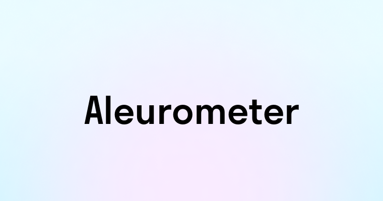 Aleurometer