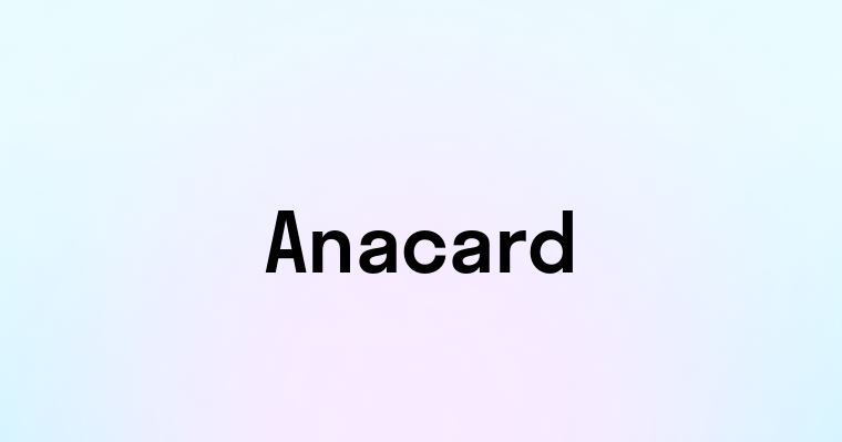 Anacard