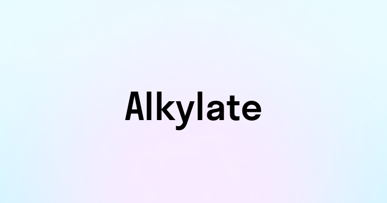 Alkylate