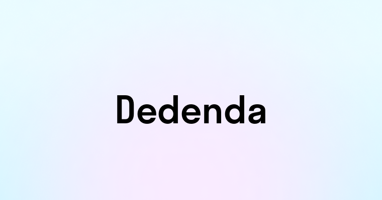 Dedenda