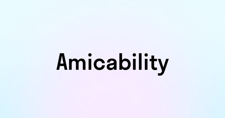 Amicability