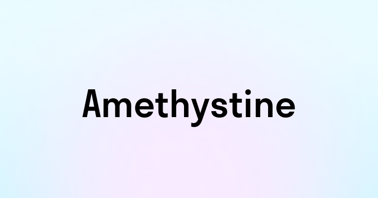 Amethystine