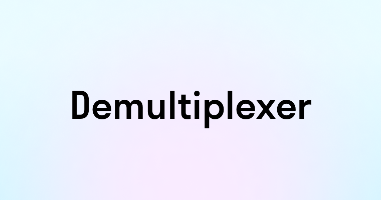 Demultiplexer