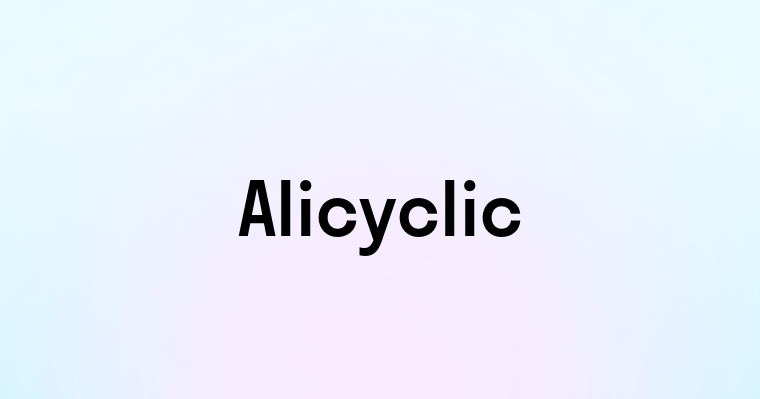 Alicyclic