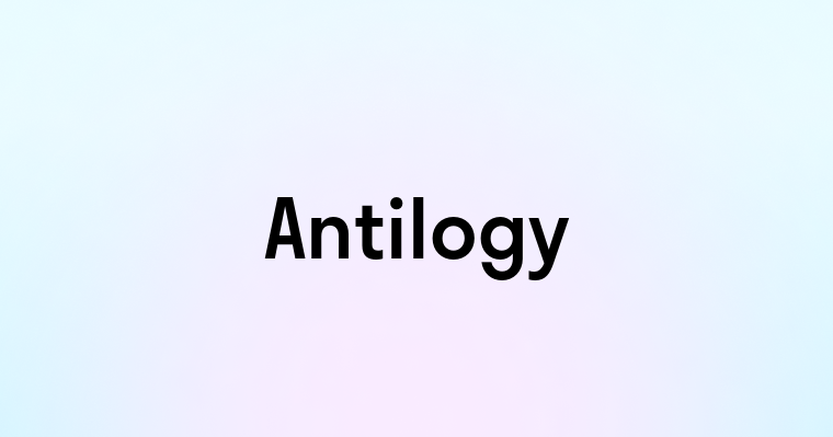 Antilogy