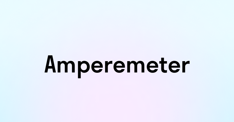 Amperemeter