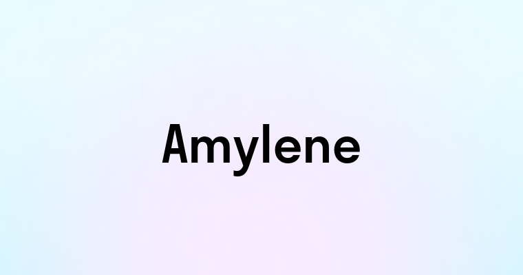 Amylene