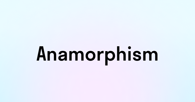 Anamorphism