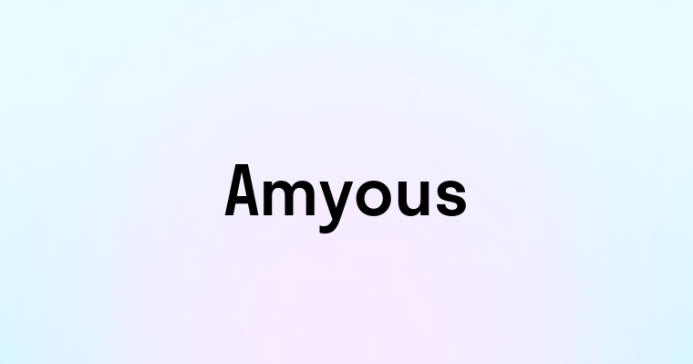 Amyous