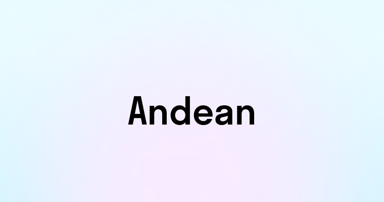 Andean