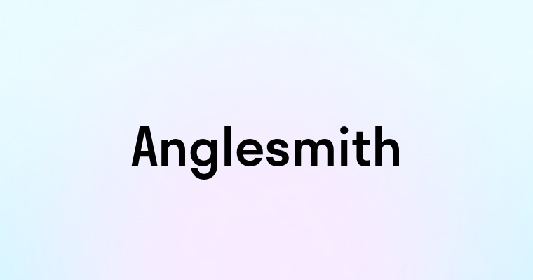 Anglesmith