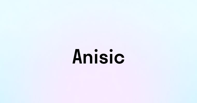 Anisic