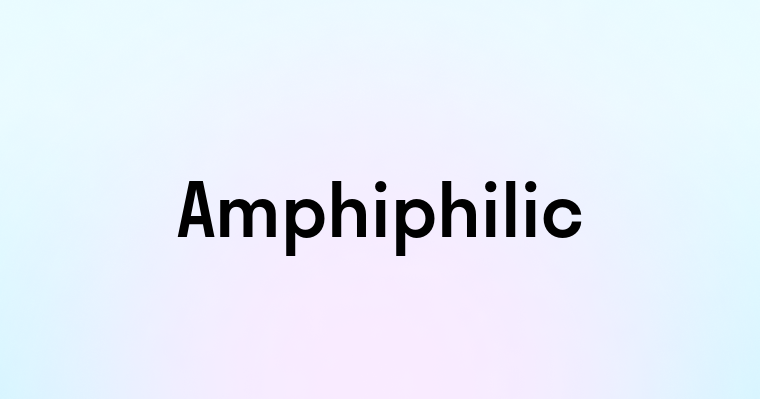 Amphiphilic