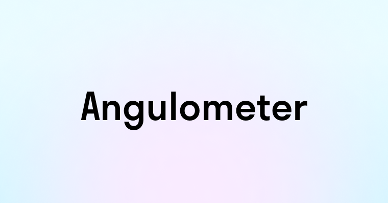 Angulometer