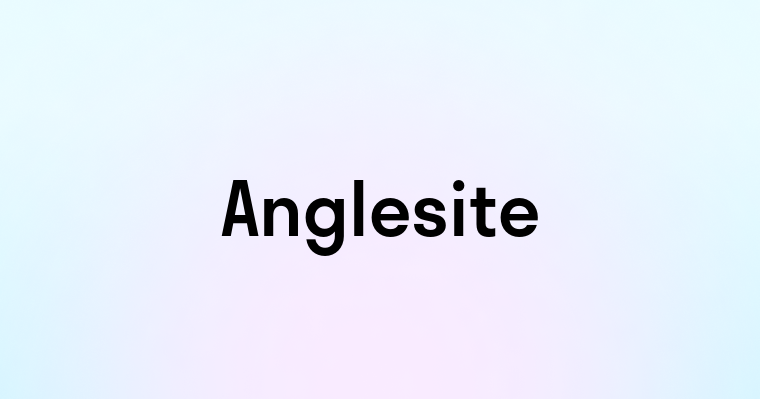 Anglesite