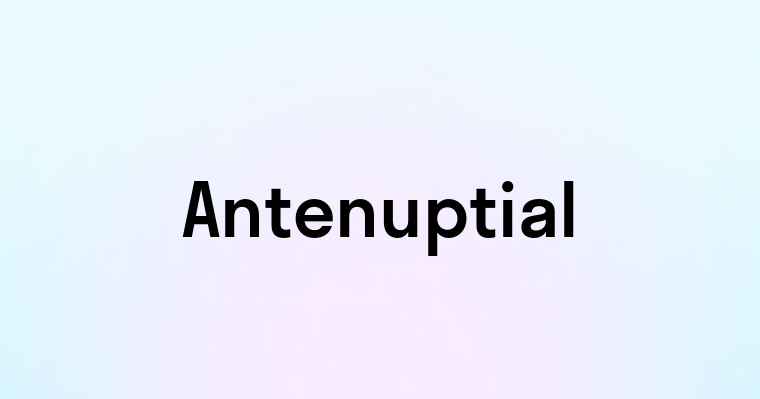 Antenuptial