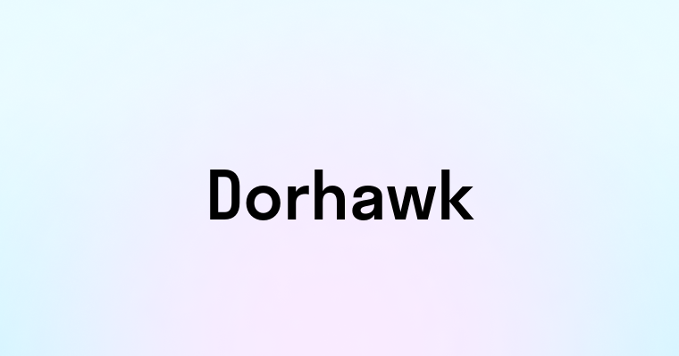 Dorhawk