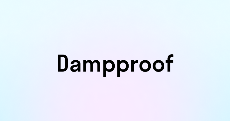 Dampproof