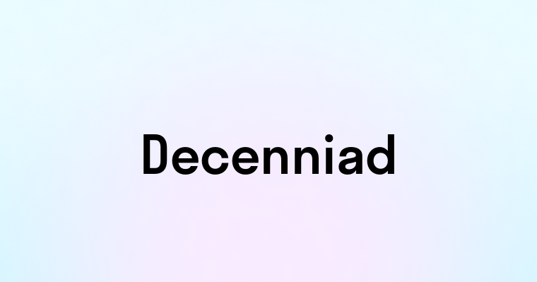 Decenniad