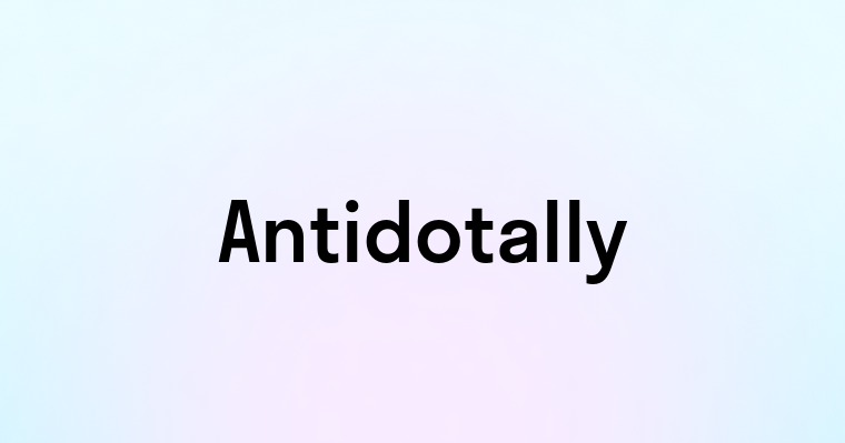 Antidotally