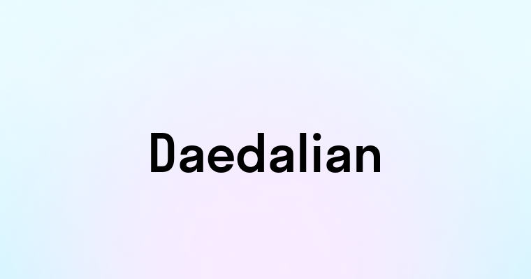 Daedalian