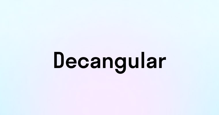 Decangular