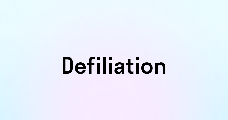 Defiliation