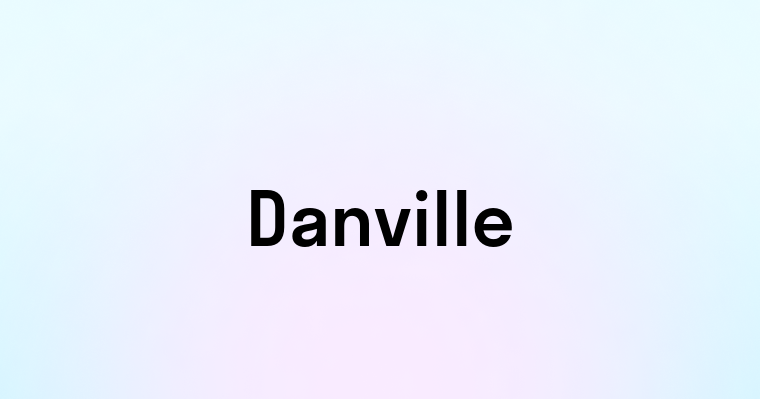 Danville