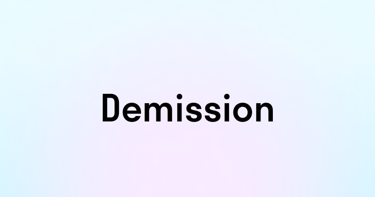 Demission