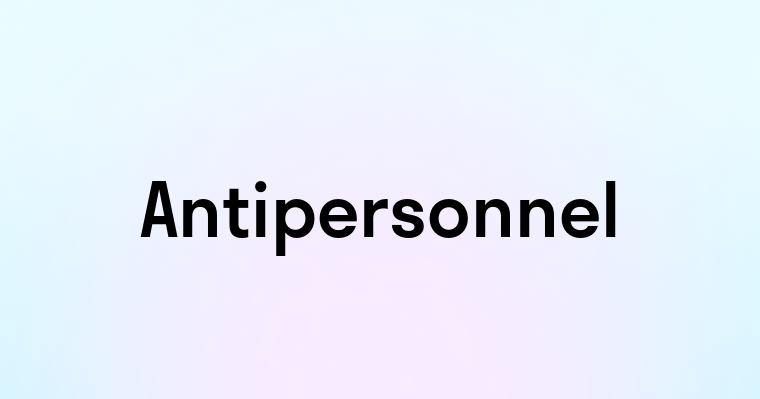 Antipersonnel