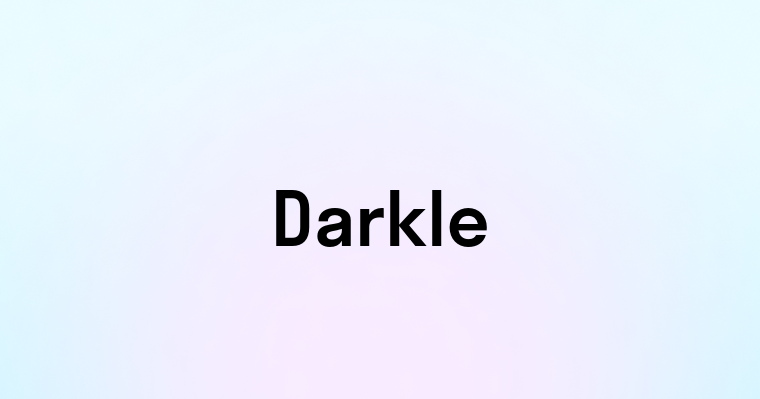 Darkle