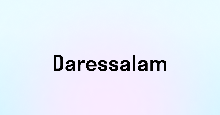 Daressalam