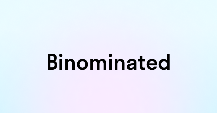 Binominated