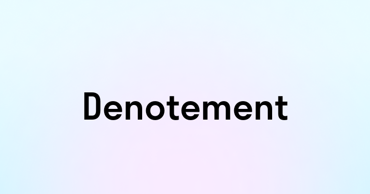 Denotement