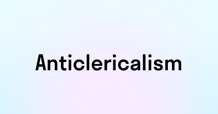 Anticlericalism