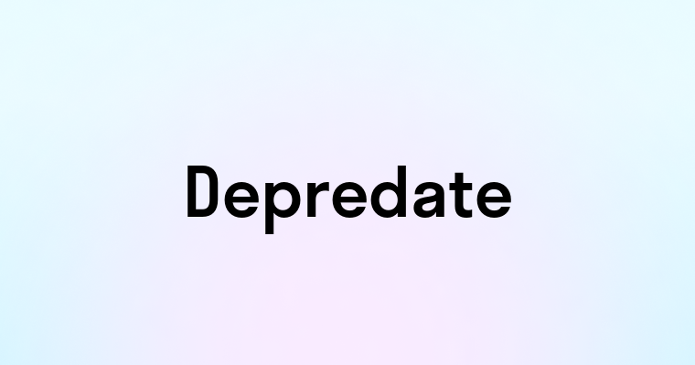 Depredate