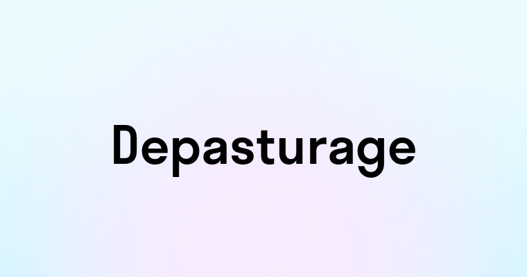 Depasturage