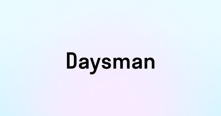 Daysman