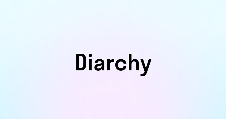 Diarchy