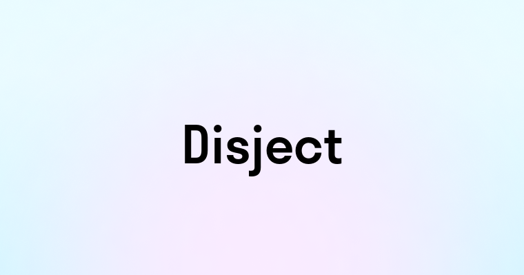 Disject