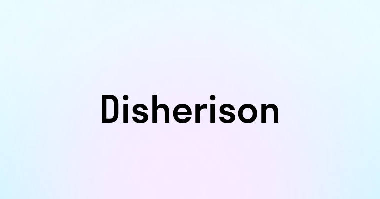 Disherison