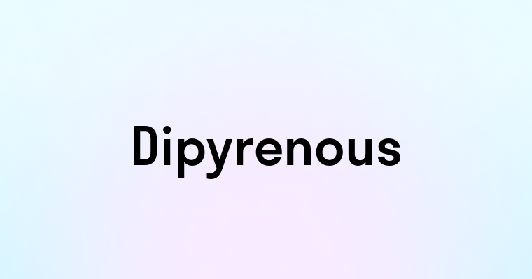 Dipyrenous