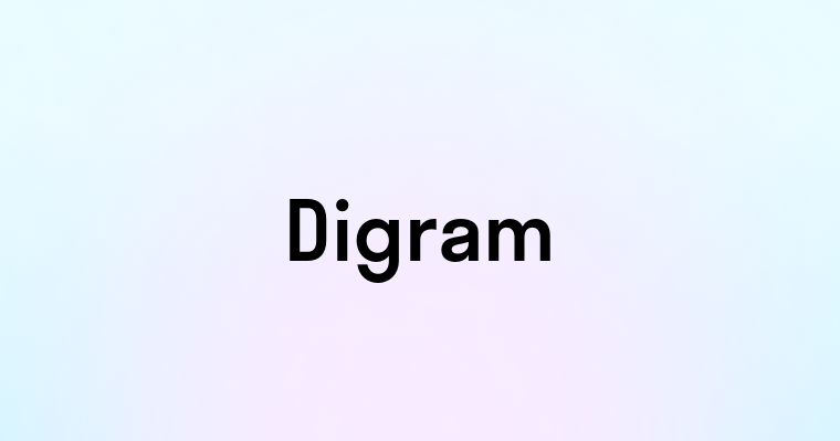 Digram