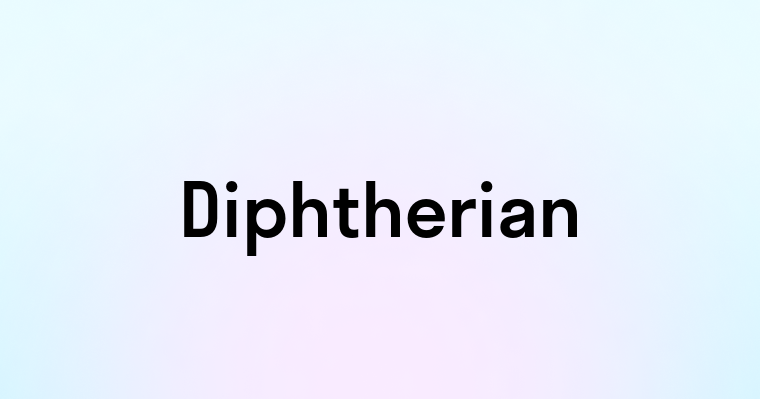 Diphtherian