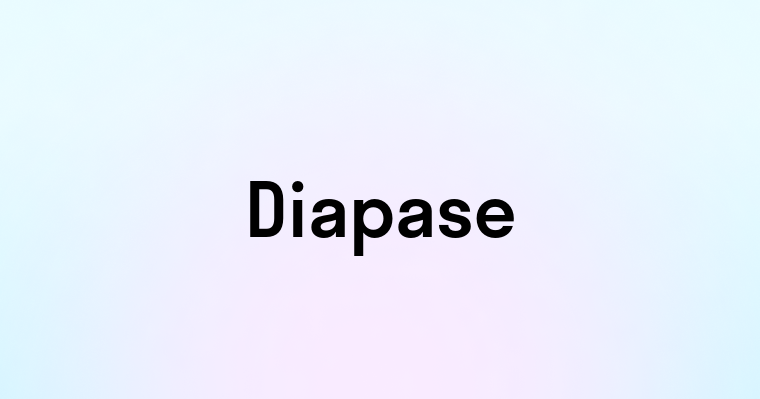 Diapase