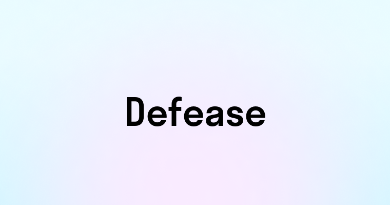 Defease